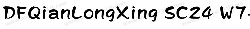 DFQianLongXing SC24 W7字体转换